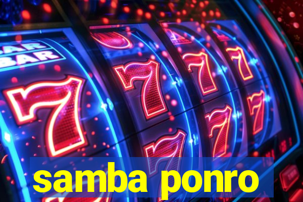 samba ponro